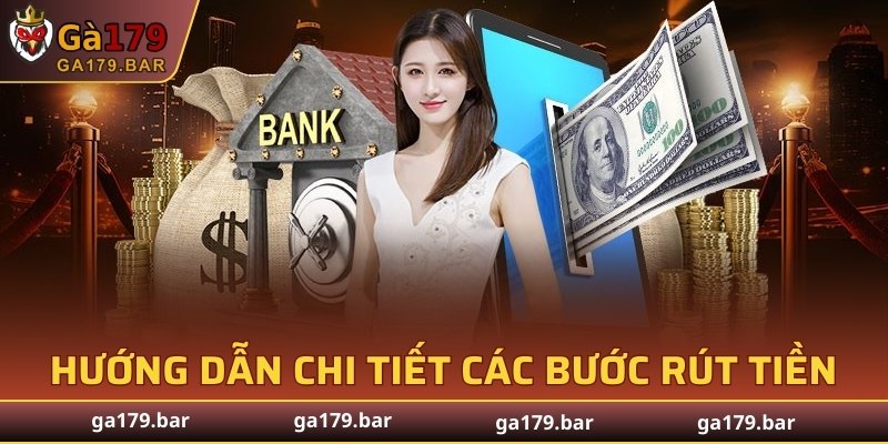 Hướng dẫn chi tiết các bước rút tiền